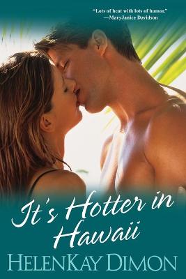 Cover of It's Hotter In Hawaii