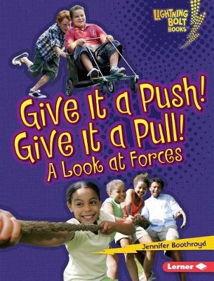 Cover of Give It a Push! Give It a Pull!