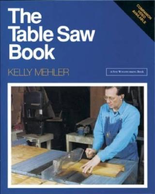 Book cover for The Table Saw Book