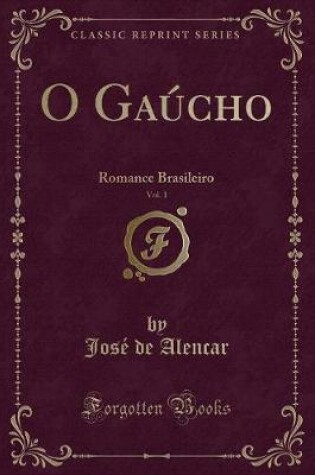Cover of O Gaúcho, Vol. 1