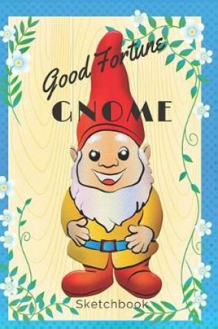 Cover of Good Fortune Gnome