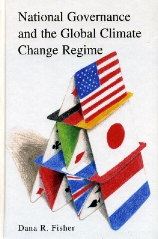 Cover of National Governance and the Global Climate Change Regime