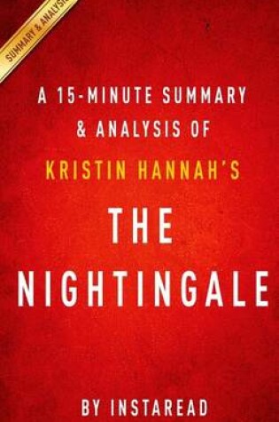 Cover of A 15-Minute Summary & Analysis of Kristin Hannah's the Nightingale