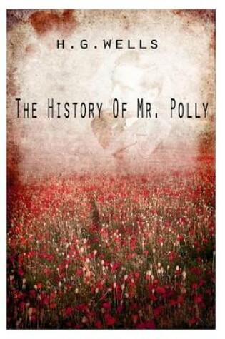 Cover of The History Of Mr. Polly