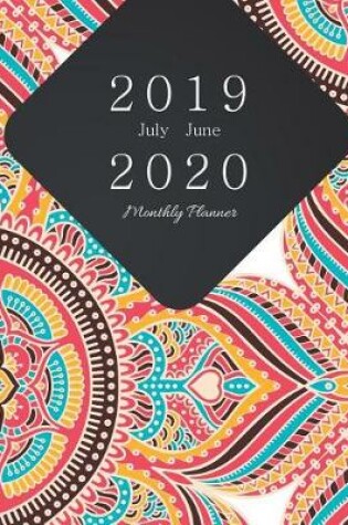 Cover of July 2019 - June 2020 Monthly Planner