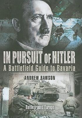 Book cover for In Pursuit of Hitler: The Seventh (US) Army Drive