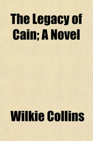 Cover of The Legacy of Cain; A Novel