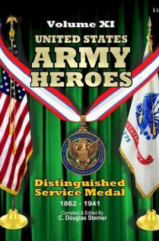 Cover of United States Army Heroes - Volume XI