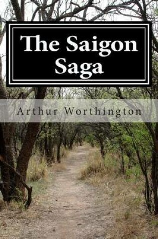 Cover of The Saigon Saga