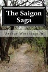 Book cover for The Saigon Saga