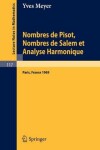 Book cover for Nombres de Pisot, Nombres de Salem Et Analyse Harmonique