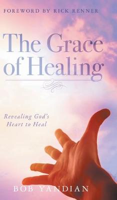 Book cover for The Grace of Healing