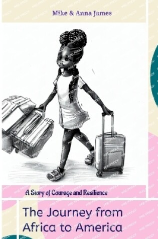 Cover of The Journey from Africa to America