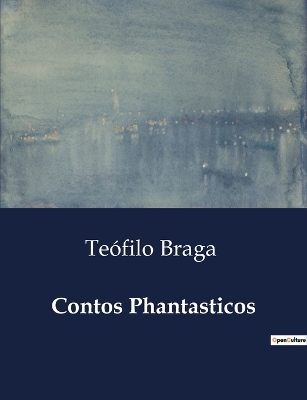 Book cover for Contos Phantasticos