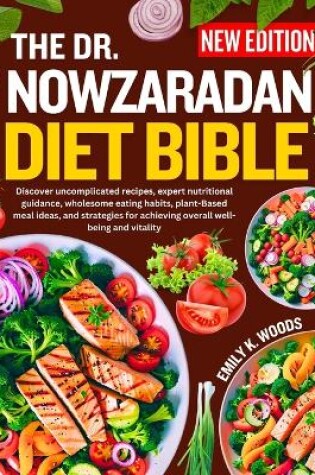 Cover of The Dr. Nowzaradan Diet Bible