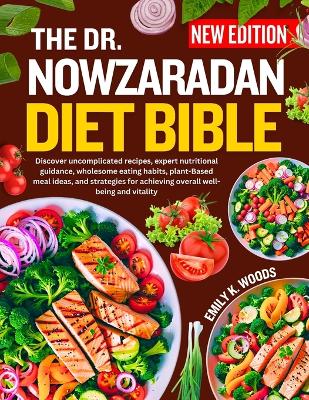 Cover of The Dr. Nowzaradan Diet Bible