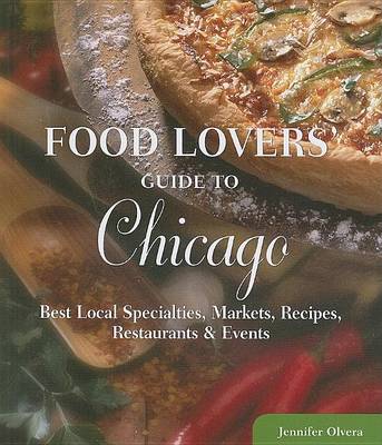 Book cover for Food Lovers' Guide to Chicago