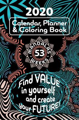 Book cover for 2020 Calendar, Planner & Mandalas Coloring Book