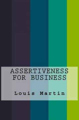 Cover of Assertiveness for Business