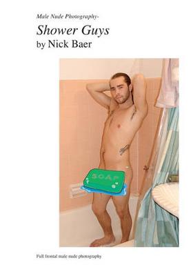 Book cover for Male Nude Photography- Shower Guys