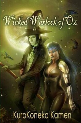 Cover of Wicked Warlock of Oz