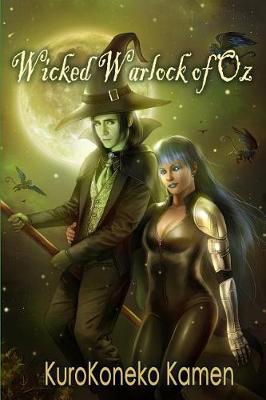 Cover of Wicked Warlock of Oz