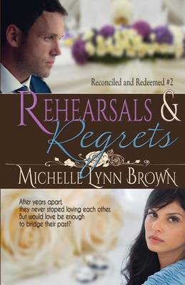 Book cover for Rehearsals and Regrets