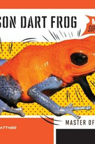 Cover of Poison Dart Frog: Master of Poison