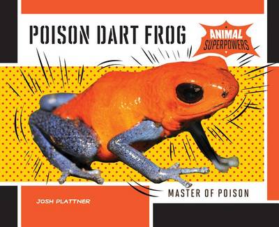 Cover of Poison Dart Frog: Master of Poison