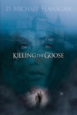 Book cover for Killing the Goose