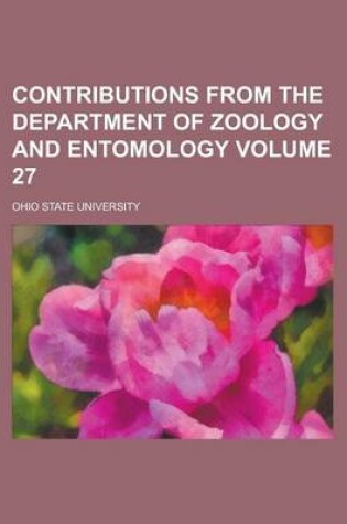 Cover of Contributions from the Department of Zoology and Entomology Volume 27