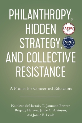 Book cover for Philanthropy, Hidden Strategy, and Collective Resistance