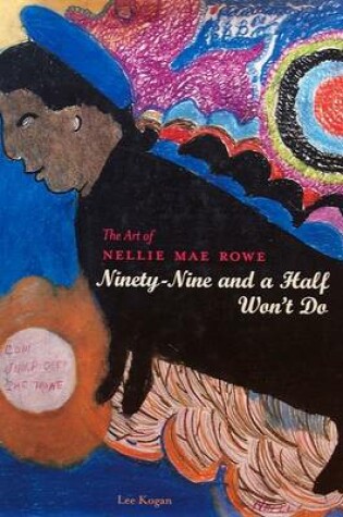 Cover of The Art of Nellie Mae Rowe