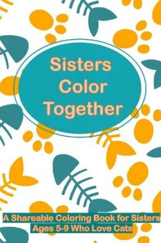 Cover of Sisters Color Together