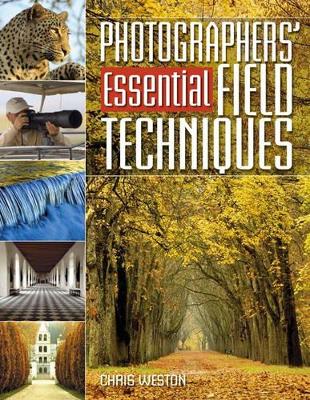 Book cover for Photographers' Essential Field Techniques