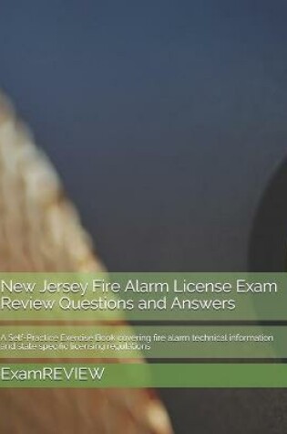 Cover of New Jersey Fire Alarm License Exam Review Questions and Answers