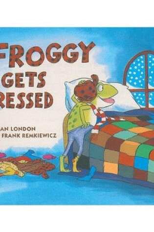 Cover of Froggy Gets Dressed