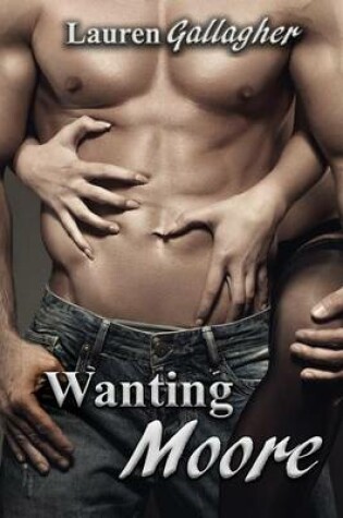 Cover of Wanting Moore
