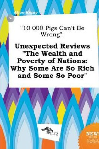 Cover of 10 000 Pigs Can't Be Wrong