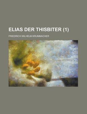 Book cover for Elias Der Thisbiter (1 )