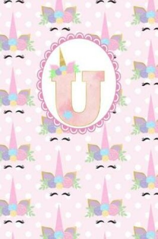 Cover of Unicorn Monogram Journal - Letter U