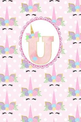 Book cover for Unicorn Monogram Journal - Letter U