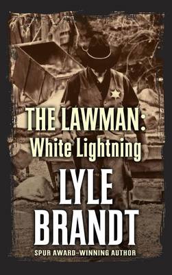 Book cover for The Lawman: White Lightning