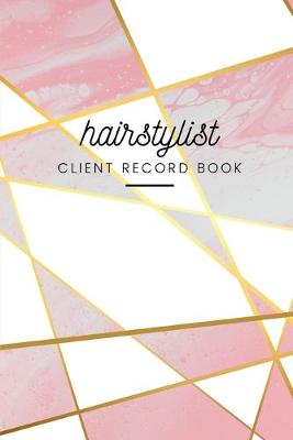 Book cover for HairStylist Client Record Book