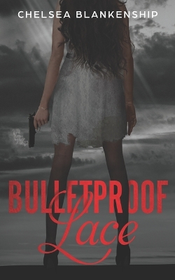 Book cover for Bulletproof Lace