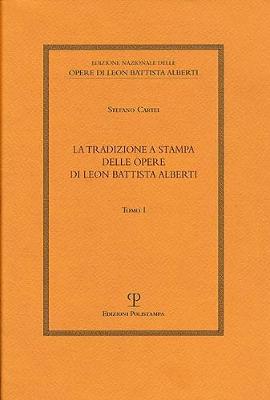 Book cover for La Tradizione a Stampa Delle Opere Di Leon Battista Alberti