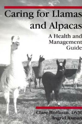 Cover of Caring for Llamas and Alpacas