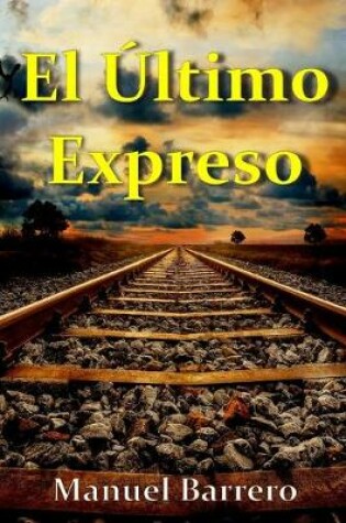 Cover of El Último Expreso