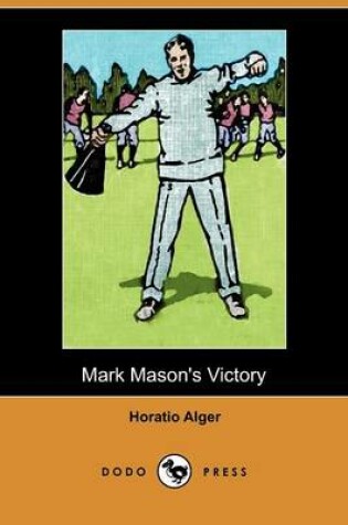 Cover of Mark Mason's Victory (Dodo Press)