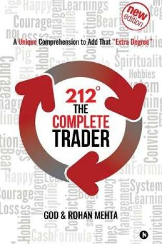 Cover of 212 Degrees the Complete Trader